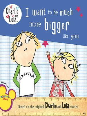 cover image of I Want to Be Much More Bigger Like You